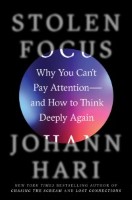 Why You Can't Pay Attention--and How to Think Deeply Again