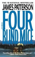 Alex Cross 8 - Four Blind Mice