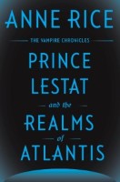 Prince Lestat and the Realms of Atlantis