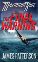 Maximum Ride 4 - The Final Warning