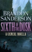 Sixth of the Dusk