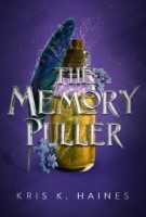 The Memory Puller (The Memory Puller Series Book 1)