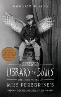 Library of Souls: The Third Novel of Miss Peregrine's Peculiar Children