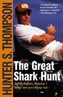 Gonzo Papers - The Great Shark Hunt