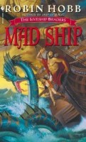 Liveship Traders 2 - The Mad Ship