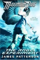 Maximum Ride 1 - The Angel Experiment